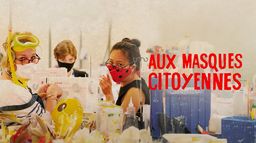 Aux masques citoyennes