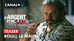 D'Argent et de Sang | Teaser "Bouli, le malin"