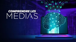 Comprendre les médias