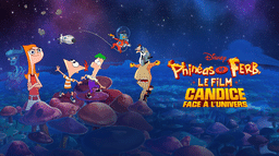 Phinéas et Ferb, le film : Candice face à l'univers