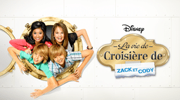 La Vie de Croisière De Zack Et Cody