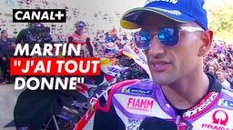 Jorge Martin : "j'ai tout donné"