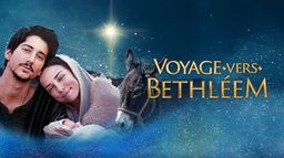 Voyage vers Bethléem