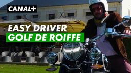 Easy Driver sur la route des golfs - Roiffé