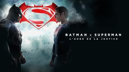 Batman v Superman : l'aube de la justice (version longue)