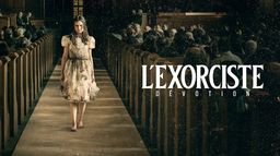 L'Exorciste : Dévotion