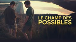 Le Champ des possibles