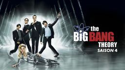 Big Bang Theory - Saison 4