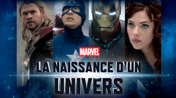 Marvel : La naissance d'un univers