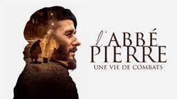 L'abbé Pierre, une vie de combats