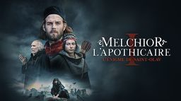 Melchior l'apothicaire - L'énigme de Saint-Olav