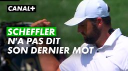  Scottie Scheffler n'a pas dit son dernier mot - The Players Championship