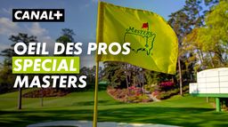 L'oeil des pros spécial Masters