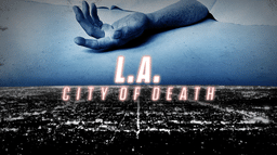 L.A.: City of Death