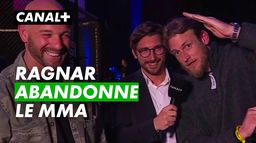 Ragnar abandonne le MMA