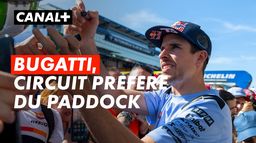 MotoGP : Bugatti, le circuit préféré du paddock