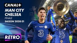 Le résumé de Manchester City / Chelsea - La finale de l’édition 2020-21