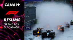 Résumé du Grand Prix du Canada - Formule 1