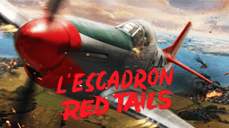 L'Escadron Red Tails