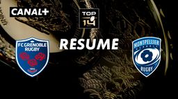 Le résumé de Grenoble / Montpellier - Access match TOP 14