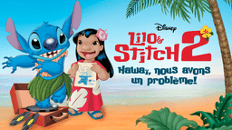 Lilo & Stitch 2 : Hawaï, nous avons un problème !