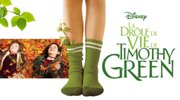 La Drôle de Vie de Timothy Green