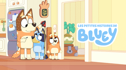 Les Petites Histoires de Bluey