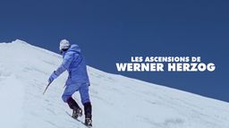 Les ascensions de Werner Herzog