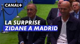 L'arrivée surprise de Zinedine Zidane