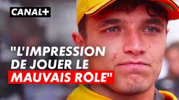 Norris : "l'impression de jouer le mauvais rôle"- Grand Prix de Belgique