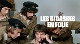 Les bidasses en folie