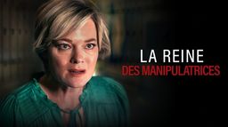 La reine des manipulatrices