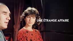 Une étrange affaire