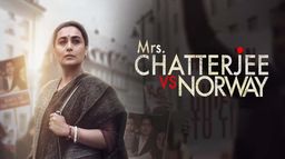 Mrs Chatterjee vs Norway