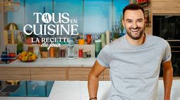 Tous en cuisine, la recette du jour