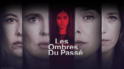 Les ombres du passé