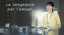 La vengeance par l'amour