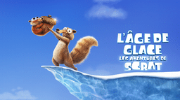 L'Âge de glace : Les aventures de Scrat