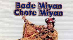 Bade Miyan Chote Miyan