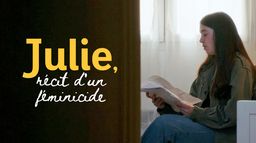 Julie, récit d'un féminicide