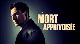 La mort apprivoisée