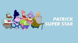 Patrick super star