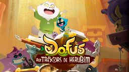 Dofus : aux trésors de Kerubim