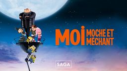 Saga Moi, Moche et Méchant