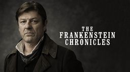 The Frankenstein Chronicles