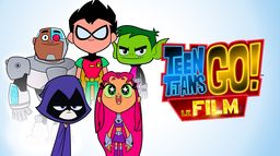 Teen Titans Go ! Le film