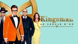 Kingsman : le cercle d'or