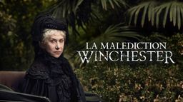 La malédiction Winchester