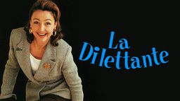 La dilettante