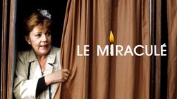 Le miraculé